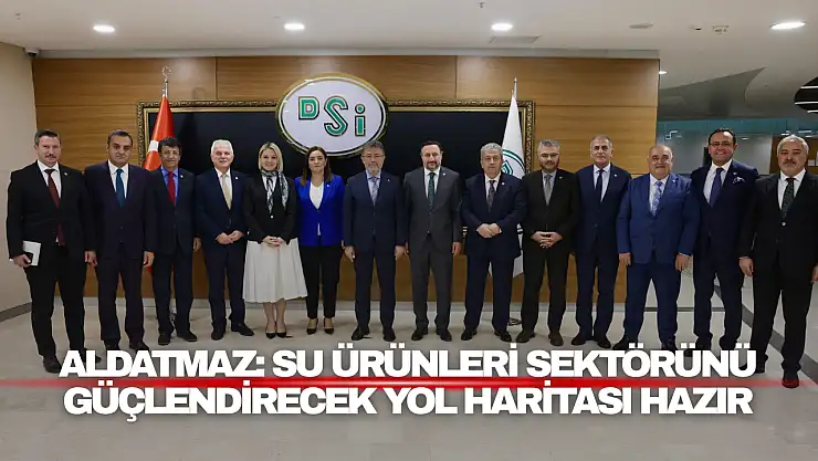 Aldatmaz: 'Balıkçılıkta Verimliliği Artıracak Kapsamlı Raporu Tamamladık'