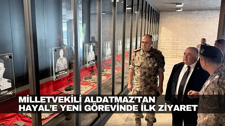 Aldatmaz'tan Hayal'e Yeni Görevinde İlk Ziyaret