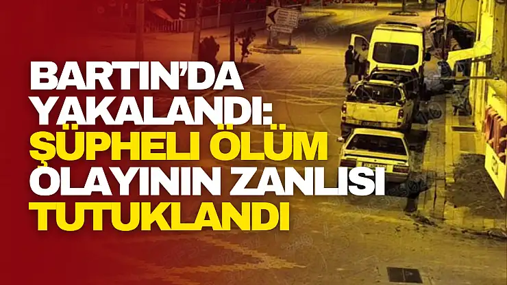 Aracını Tamir Ettirmek İçin Geldiği Bartın'da Yakalandı