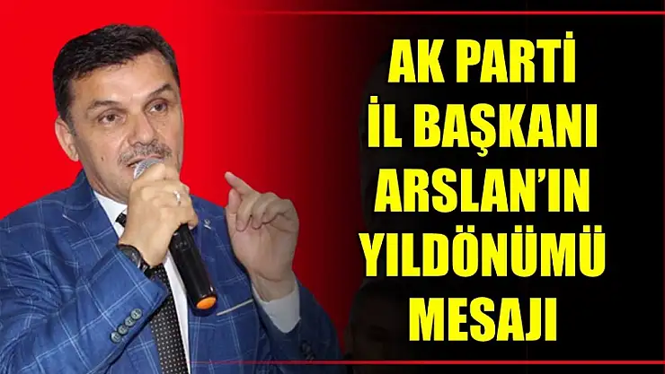 Arslan, Aynı aşk ve şevkle çalışmalarımızı sürdüreceğiz