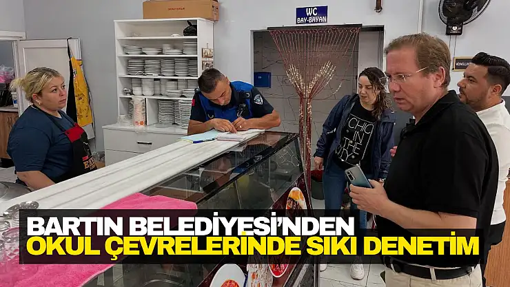 Bartın Belediyesi'nden Okul Çevrelerinde Sıkı Denetim