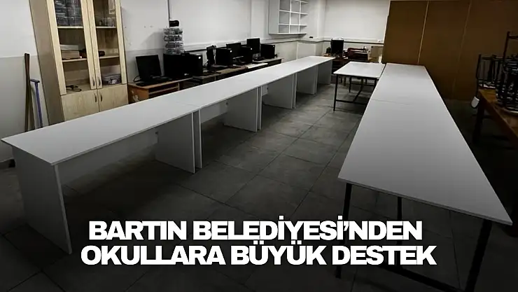 Bartın Belediyesi'nden Okullara Büyük Destek