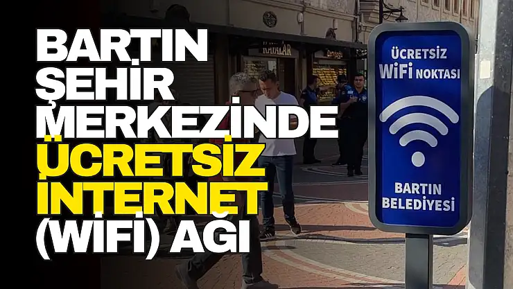 Bartın Belediyesi'nden Ücretsiz İnternet Hizmeti
