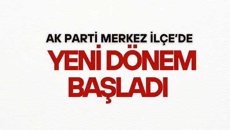 Bartın'da AK Parti'de Yeni Dönem Başladı