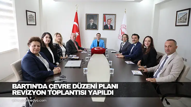 Bartın'da Çevre Düzeni Planı Revizyon Toplantısı Yapıldı