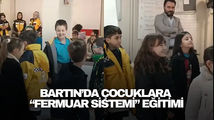 Bartın'da Çocuklara 'Fermuar Sistemi' Eğitimi