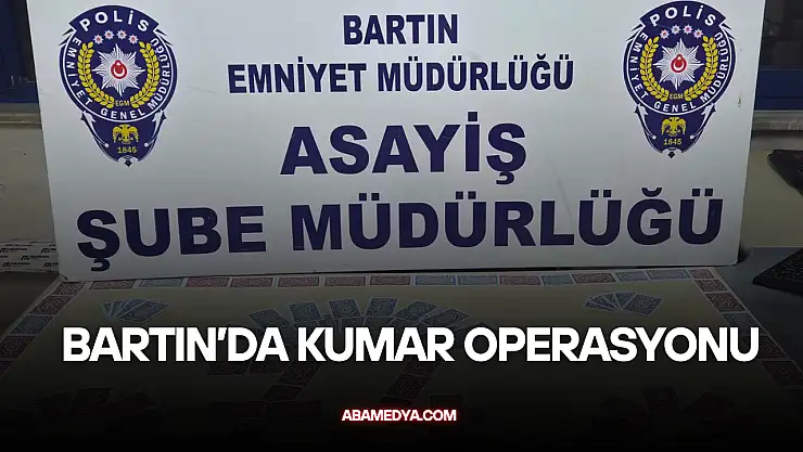 Bartın'da Kumar Operasyonu: