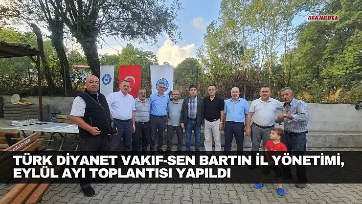 Bartın'da Sendika Yönetimi Toplandı!