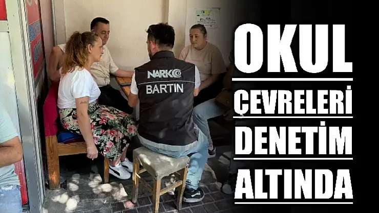 Bartın Emniyeti öğrenci güvenliği için sahada