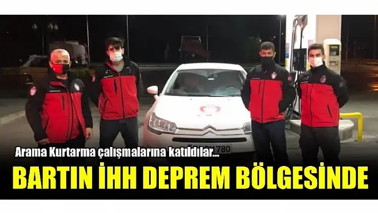 Bartın İHH ekipleri deprem bölgesinde