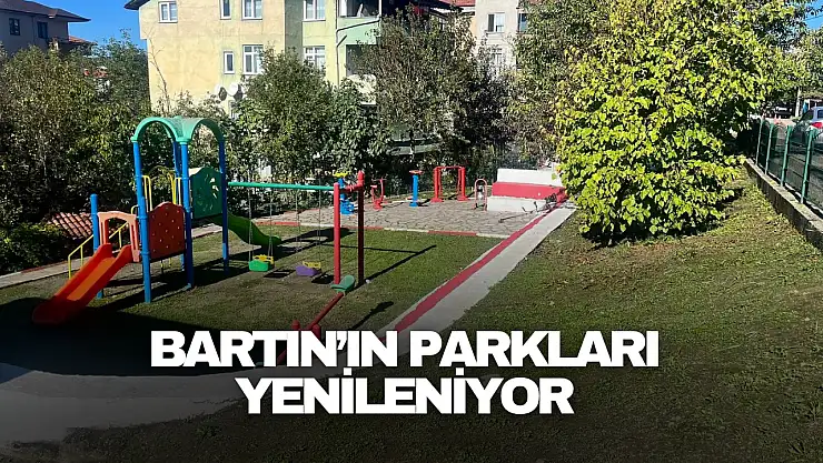 Bartın'ın Parkları Yenileniyor