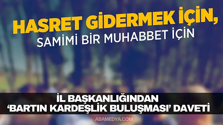 Bartın Kardeşlik Buluşması Daveti