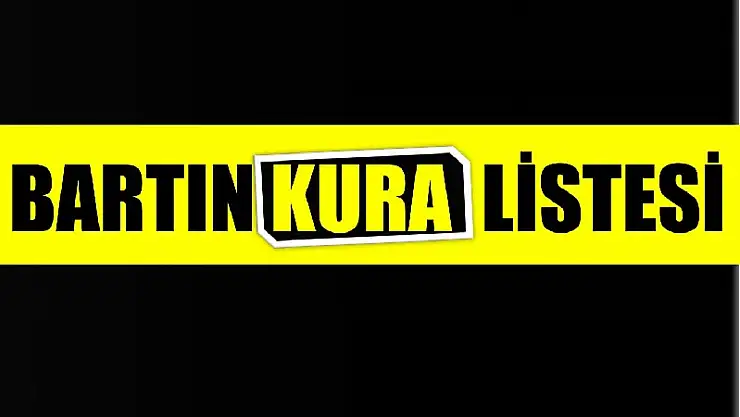 Bartın kura sonuçları