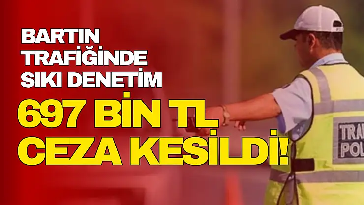 Bartın Trafiğinde Sıkı Denetim