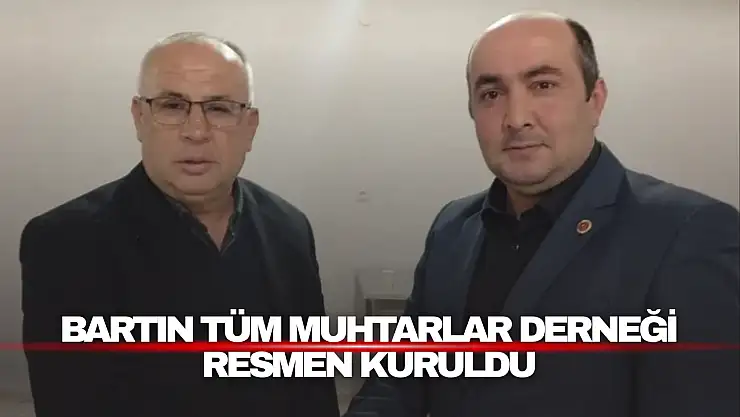 Bartın Tüm Muhtarlar Derneği Kuruldu
