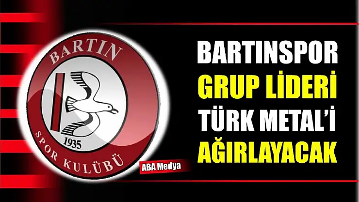 Bartınspor lideri ağırlayacak