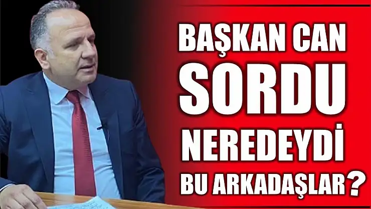 Başkan Can canlı yayında konuştu