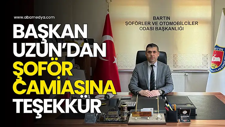 Başkan Uzun'dan Şoför Camiasına Teşekkür