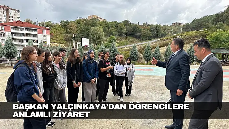 Başkan Yalçınkaya'dan Öğrencilere Anlamlı Ziyaret