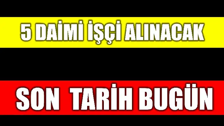 Başvuru için son gün