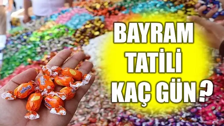 Bayrama sayılı günler kaldı