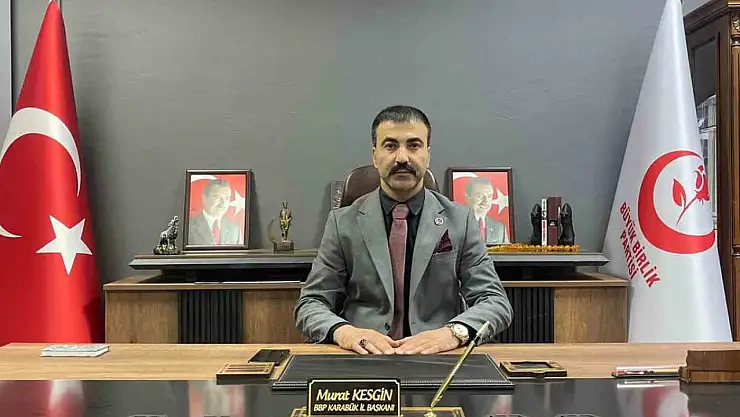 BBP Karabük İl Başkanı Kesgin'den açıklama