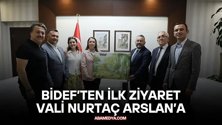 BİDEF'ten İlk Ziyaret vali nurtaç arslan'a