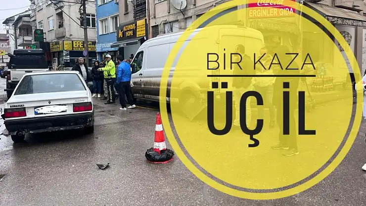 Bir kaza, 3 il