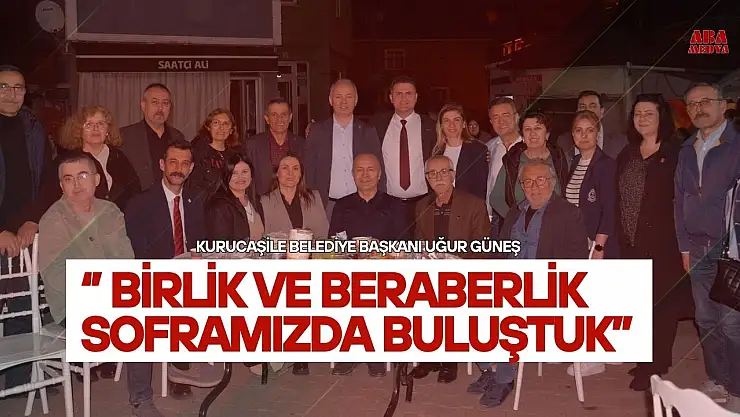 Birlik ve Beraberlik Soframızda Buluştuk!