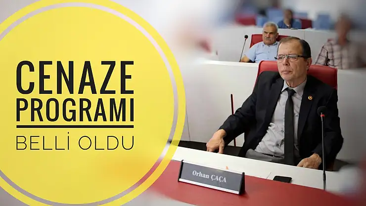 Çaça ahirete uğurlanacak