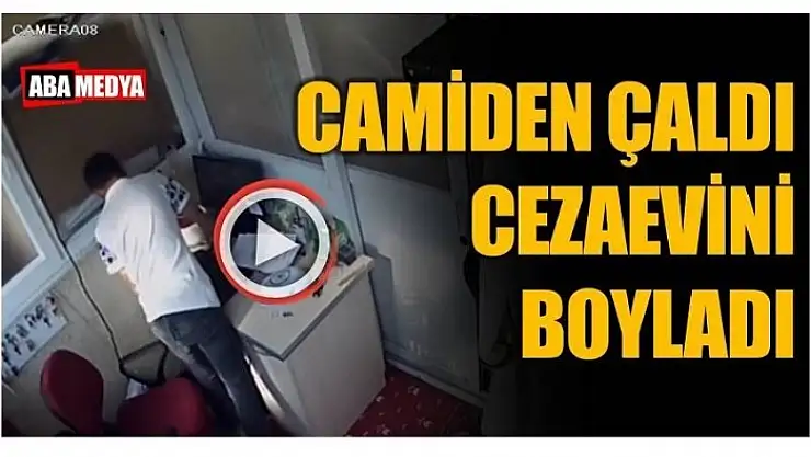 CAMİDEN ÇALDI CEZAEVİNİ BOYLADI