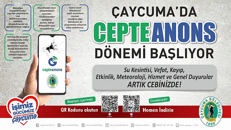 Çaycuma'da Cepte Anons dönemi