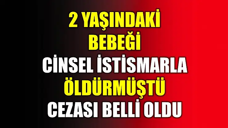 Cezası belli oldu