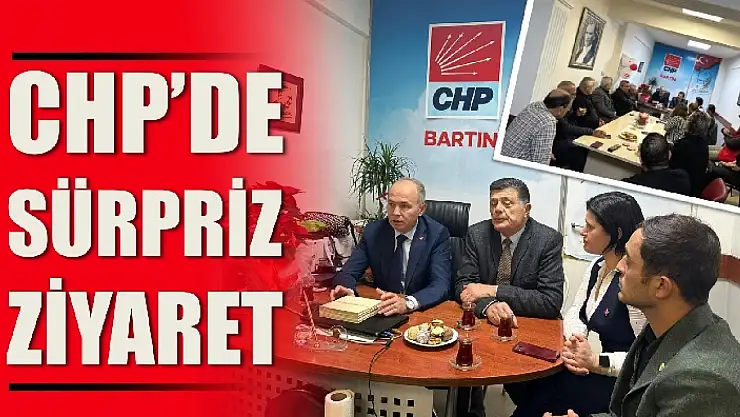 CHP'de sürpriz ziyaret