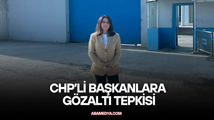 CHP'li Başkanlara Gözaltı Tepkisi