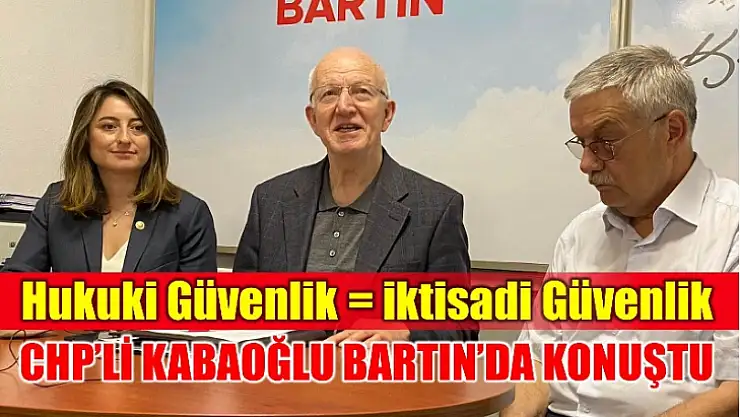 CHP'li Kaboğlu Bartın'da