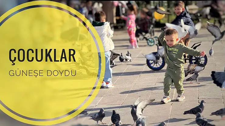 Çocuklar güneşe doydu