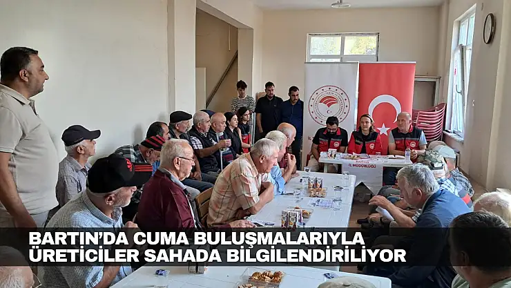 Cuma Buluşmalarıyla Üreticiler Sahada Bilgilendiriliyor