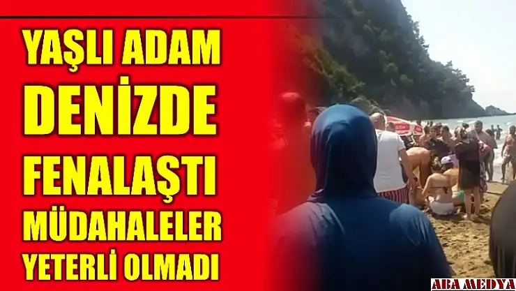 Denizde fenalaştı kurtarılamadı
