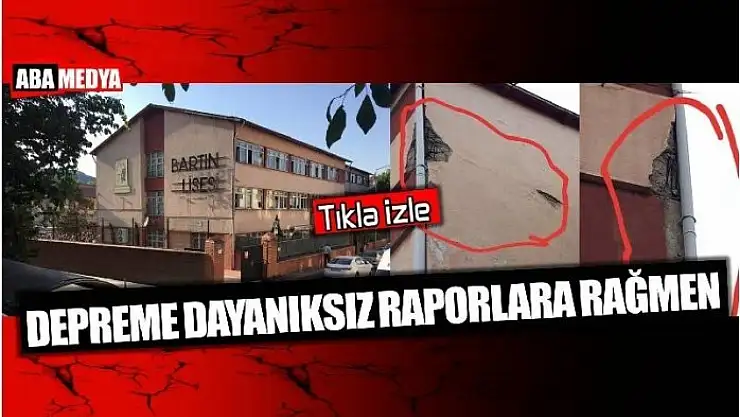 DEPREME DAYANIKSIZ BİNADA EĞİTİM! BARTIN
