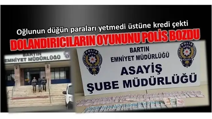 DOLANDIRICILARIN OYUNUNU POLİS BOZDU