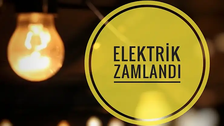 Elektrik zamlandı