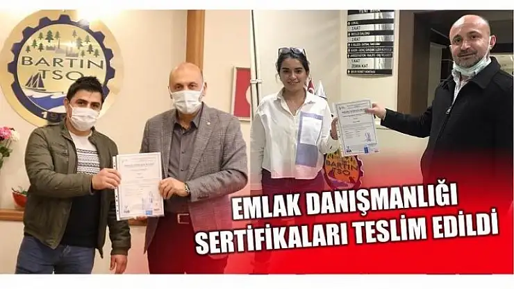 EMLAK DANIŞMANLIĞI SERTİFİKALARI TESLİM EDİLDİ