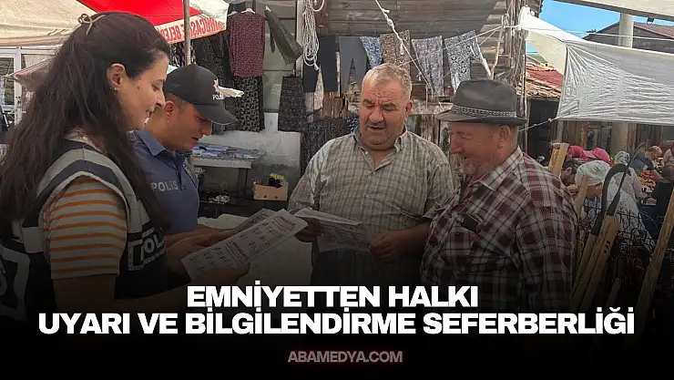 Emniyetten Halkı Uyarı ve Bilgilendirme Seferberliği