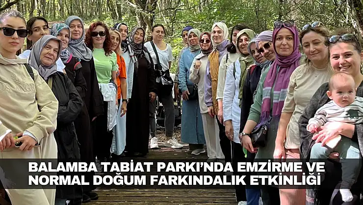 Emzirme ve Normal Doğum Farkındalık Etkinliği