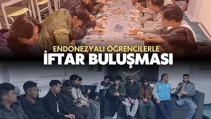 Endonezyalı Öğrencilerle İftar Buluşması