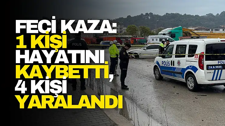 Feci Kaza: 1 Kişi Kaybetti, 4 Kişi Yaralandı