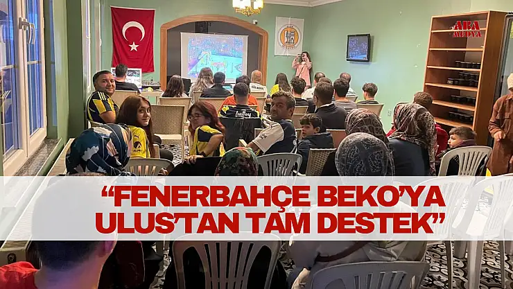 Fenerbahçe Beko'ya Ulus'tan Tam Destek
