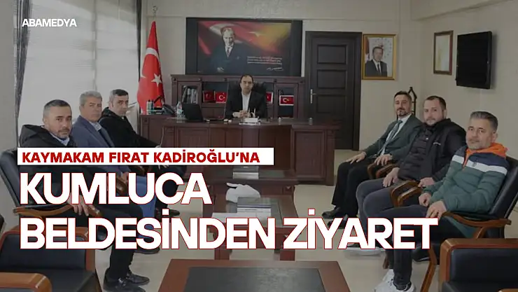 Fırat Kadiroğlu'na Kumluca Beldesinden Ziyaret