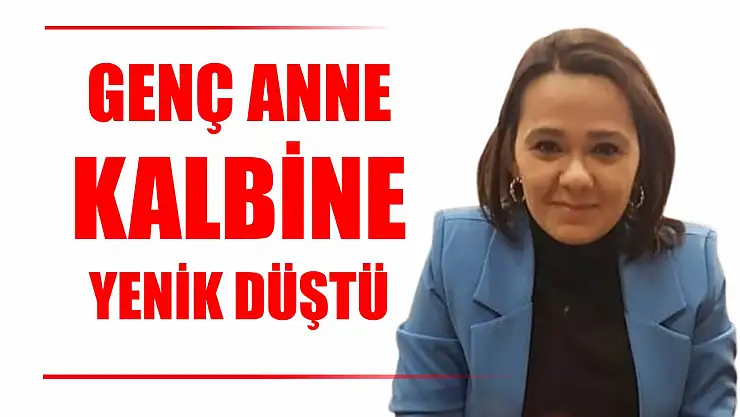 Genç anne kalbine yenik düştü